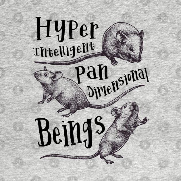 Mice The Hyper Intelligent Pan Dimensional Beings by Meta Cortex